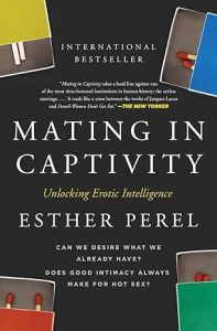Book Cover: Mating in Captivity: Unlocking Erotic Intelligence